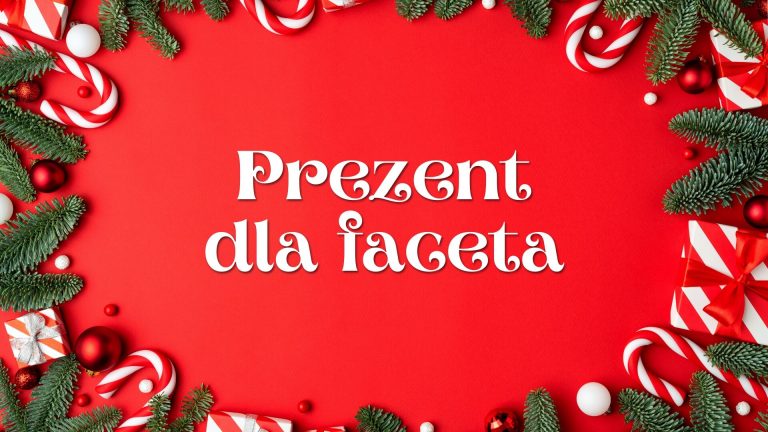 prezent dla mężczyzny na święta bożego narodzenia gwiazdkę 2022